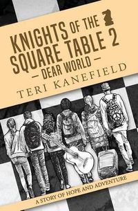 Cover image for Knights of the Square Table 2: Dear World