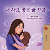 Cover image for Sweet Dreams, My Love (Korean Children's Book)