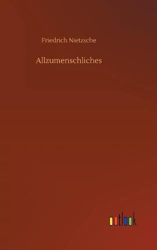 Cover image for Allzumenschliches