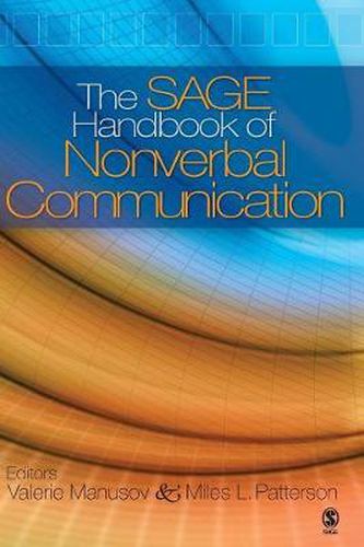 Cover image for The SAGE Handbook of Nonverbal Communication