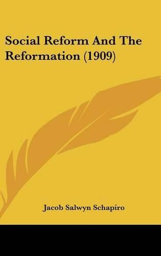 Cover image for Social Reform and the Reformation (1909)