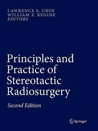 Cover image for Principles and Practice of Stereotactic Radiosurgery