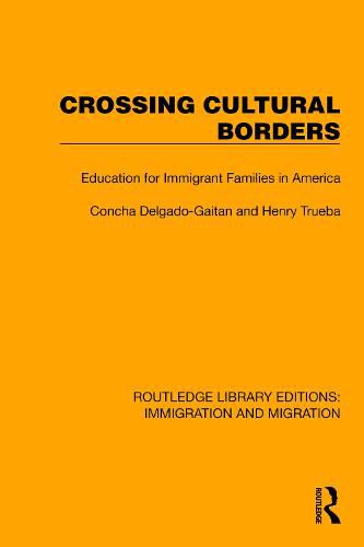 Cover image for Crossing Cultural Borders: Education for Immigrant Families in America