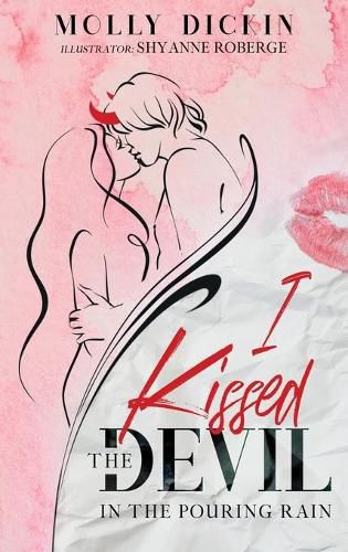 Cover image for I Kissed the Devil in the Pouring Rain