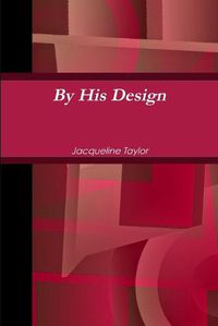 Cover image for By His Design