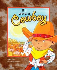 Cover image for If I Were a Cowboy