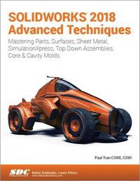 Cover image for SOLIDWORKS 2018 Advanced Techniques