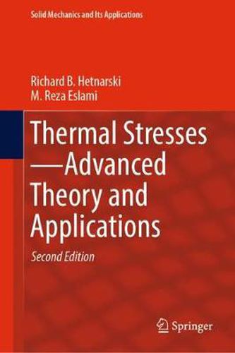 Cover image for Thermal Stresses-Advanced Theory and Applications