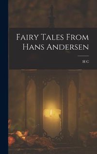 Cover image for Fairy Tales From Hans Andersen