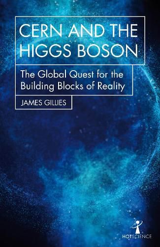 Cover image for CERN and the Higgs Boson: The Global Quest for the Building Blocks of Reality