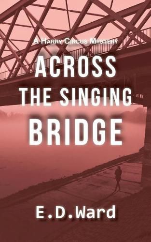 Cover image for Across the Singing Bridge