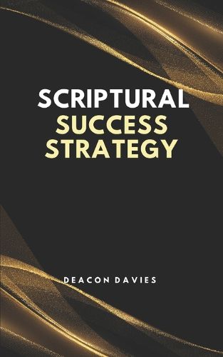 Cover image for Scriptural Success Strategy