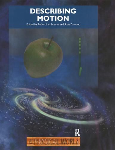 Cover image for The Physical Worls: Describing Motion: The Physical World