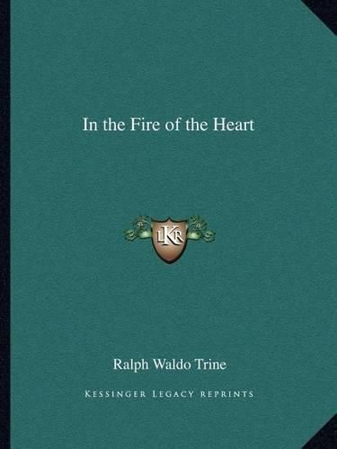 Cover image for In the Fire of the Heart