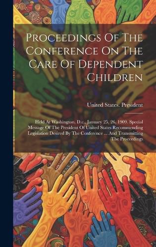 Cover image for Proceedings Of The Conference On The Care Of Dependent Children