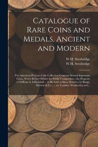 Cover image for Catalogue of Rare Coins and Medals, Ancient and Modern