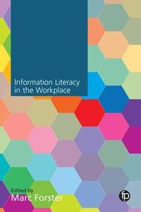 Cover image for Information Literacy in the Workplace