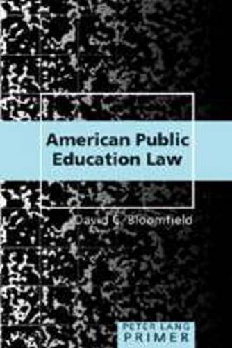 Cover image for American Public Education Law: Primer