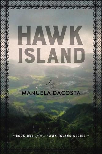 Hawk Island: Book 1 of the Hawk Island Series