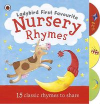 Cover image for Ladybird First Favourite Nursery Rhymes