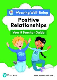 Cover image for Weaving Well-Being Year 5 / P6 Positive Relationships Teacher Guide