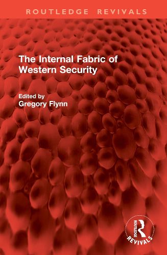 The Internal Fabric of Western Security