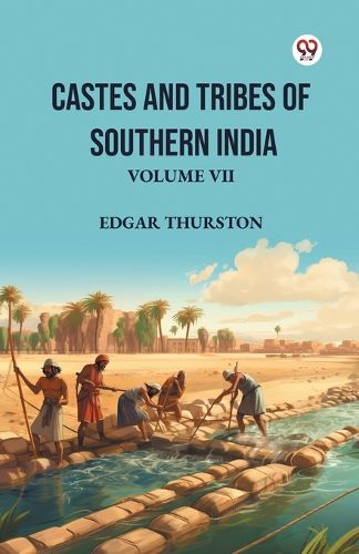 Cover image for Castes and Tribes of Southern IndiaVolume VII (Edition1)