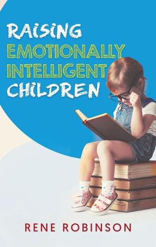 Cover image for Raising Emotionally Intelligent Children