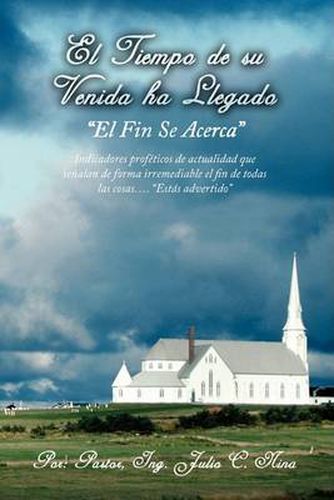 Cover image for El Tiempo De Su Venida Ha Llegado