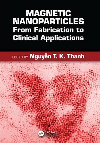 Cover image for Magnetic Nanoparticles: From Fabrication to Clinical Applications