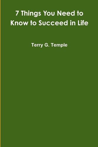 Cover image for 7 Things You Need to Know to Succeed in Life