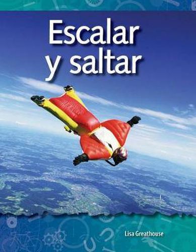 Escalar y saltar (Climbing and Diving) (Spanish Version)