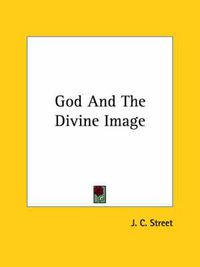 Cover image for God and the Divine Image