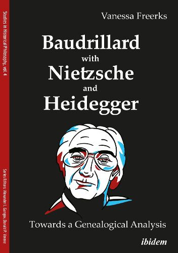 Baudrillard with Nietzsche and Heidegger - A Contrastive Analysis