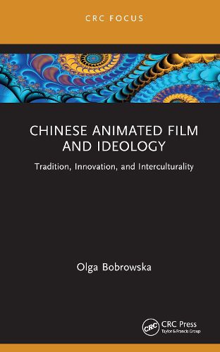 Cover image for Chinese Animated Film and Ideology
