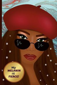 Cover image for My Melanin is Fierce!