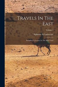 Cover image for Travels In The East