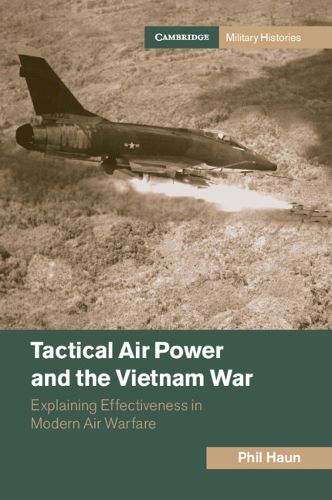 Cover image for Tactical Air Power and the Vietnam War