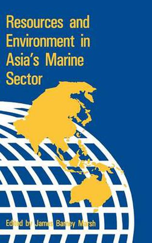 Cover image for Resources and Environment in Asia's Marine Sector