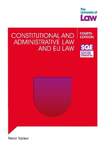 Cover image for SQE - Constitutional and Administrative Law and EU Law 4e