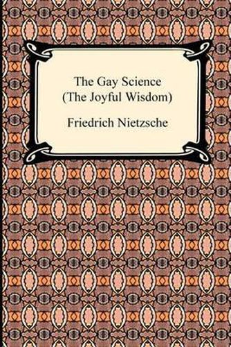 Cover image for The Gay Science (the Joyful Wisdom)