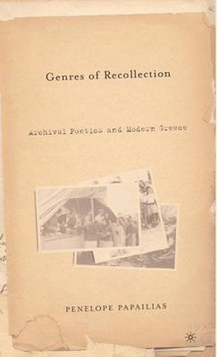 Cover image for Genres of Recollection: Archival Poetics and Modern Greece