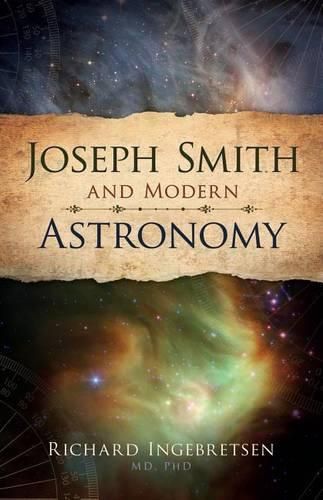 Cover image for Joseph Smith and Modern Astronomy