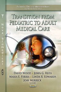 Cover image for Transition from Pediatric to Adult Medical Care