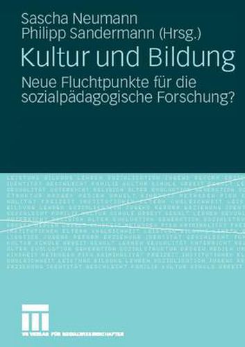 Cover image for Kultur und Bildung: Neue Fluchtpunkte fur die sozialpadagogische Forschung?