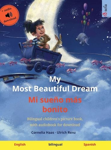 My Most Beautiful Dream - Mi sue?o m?s bonito (English - Spanish)