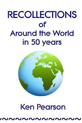 Cover image for Recollections of Around the World in 50 Years