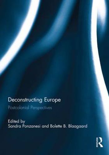 Cover image for Deconstructing Europe: Postcolonial Perspectives