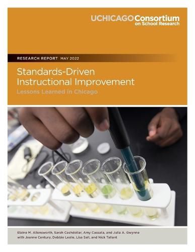 Cover image for Standards-Driven Instructional Improvement: Lessons Learned in Chicago