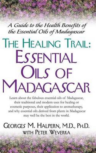 Cover image for The Healing Trail: Essential Oils of Madagascar